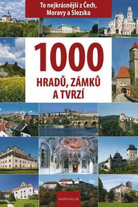 1000 hradů, zámků a tvrzí v Čechách 