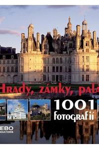 1001 fotografií - Hrady, zámky, paláce