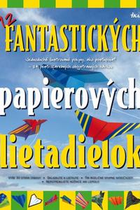 12 fantastických papierových lietadielok