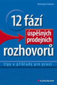 12 fází úspěšných prodejních rozhovorů 