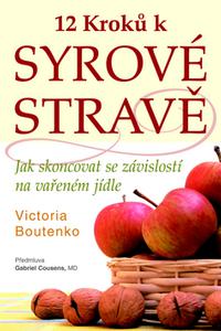 12 kroků k syrové stravě 