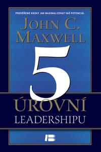 5 úrovní leadershipu 