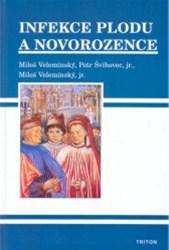 Infekce plodu a novorozence