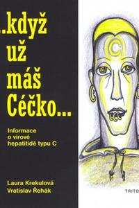 ...když už máš Céčko... - Informace o virové hepatitidě typu C