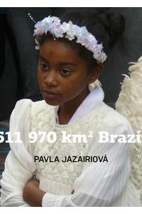 8511970 km2 Brazílie 