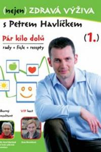 (nejen) Zdravá výživa s Petrem Havlíčkem - DVD