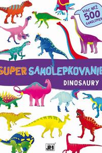 Super samolepkovanie - Dinosaury