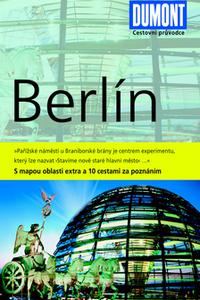 Berlín - Průvodce s mapou oblasti extra a 10 cestami za poznáním