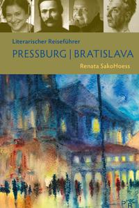 Literarischer Reiseführer Pressburg/Bratislava