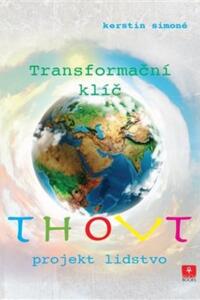 Thovt - Transformační klíč: Projekt lidstvo 2