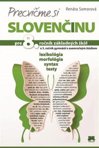 Precvičme si slovenčinu pre 8. ročník základných škôl