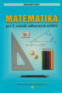Matematika pre 2. ročník odborných učilíšť PZ