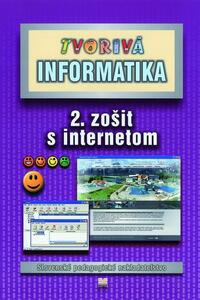 Tvorivá informatika. 2. zošit s internetom