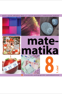 Matematika pre 8. ročník ZŠ, 1. časť