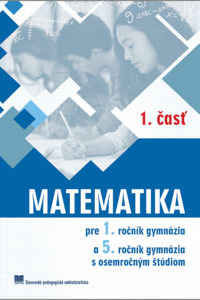 Matematika pre 1. ročník gymnázií, 1. časť