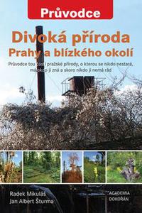 Divoká příroda Prahy a blízkého okolí 