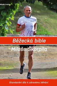 Běžecká bible Miloše Škorpila