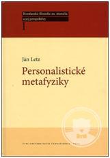 Personalistické metafyziky I.