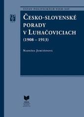 Česko-slovenské porady v Luhačoviciach 1908-1913