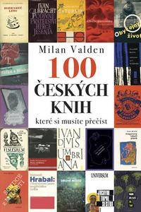 100 českých knih, které si musíte přečíst