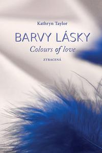 Barvy lásky / Colours of Love - Ztracená