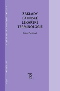  Základy latinské lékařské terminologie