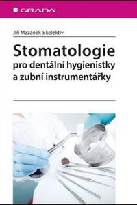 Stomatologie pro dentální hygienistky a zubní instrumentářky 