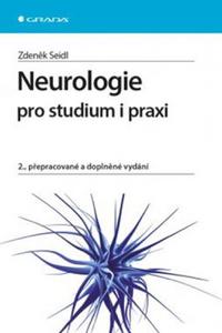 Neurologie pro studium i praxi 