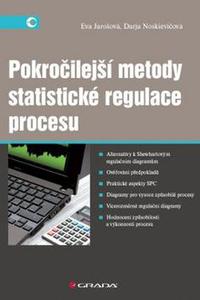 Pokročilejší metody statistické regulace procesu 