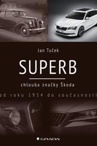 Superb - chlouba značky Škoda