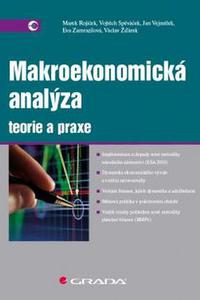 Makroekonomická analýza Teorie a praxe