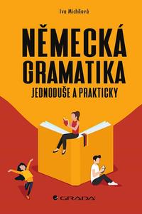 Německá gramatika jednoduše a prakticky