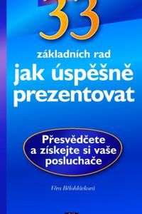 33 základních rad jak úspěšně prezentovat