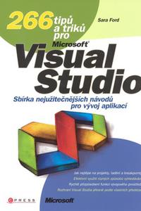 266 tipů a triků pro MS Visual Studio 