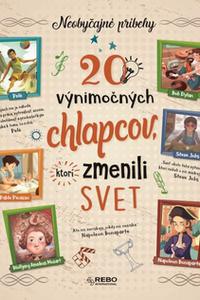 20 výnimočných chlapcov, ktorí zmenili svet