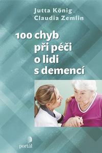 100 chyb při péči o lidi s demencí