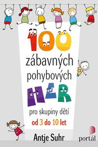 100 zábavných pohybových her