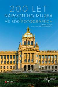 200 let Národního muzea ve 200 fotografiích