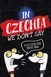 In Czechia We Don't Say