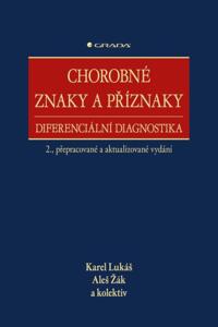 Chorobné znaky a příznaky  - Diferenciální diagnostika 