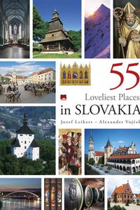 55 Loveliest Places in Slovakia