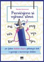 Precvičujeme si vybrané slová