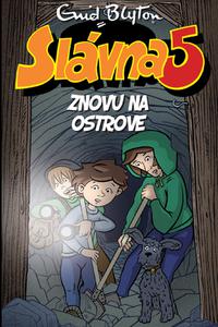 Slávna 5 znovu na ostrove