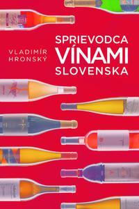Sprievodca vínami Slovenska