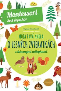 Moja prvá kniha o lesných zvieratkách