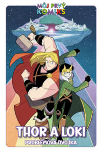Thor a Loki. Problémová dvojka
