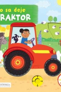 Čo sa deje Traktor