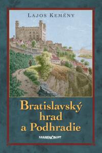 Bratislavský hrad a Podhradie