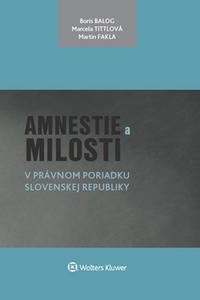 Amnestie a milosti v právnom poriadku Slovenskej republiky