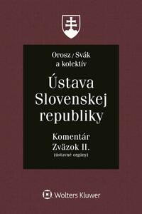 Ústava Slovenskej republiky - Komentár, Zväzok II.